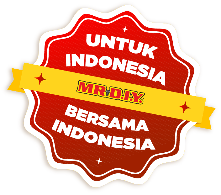 Untuk Indonesia, Bersama Indonesia - MR.D.I.Y.