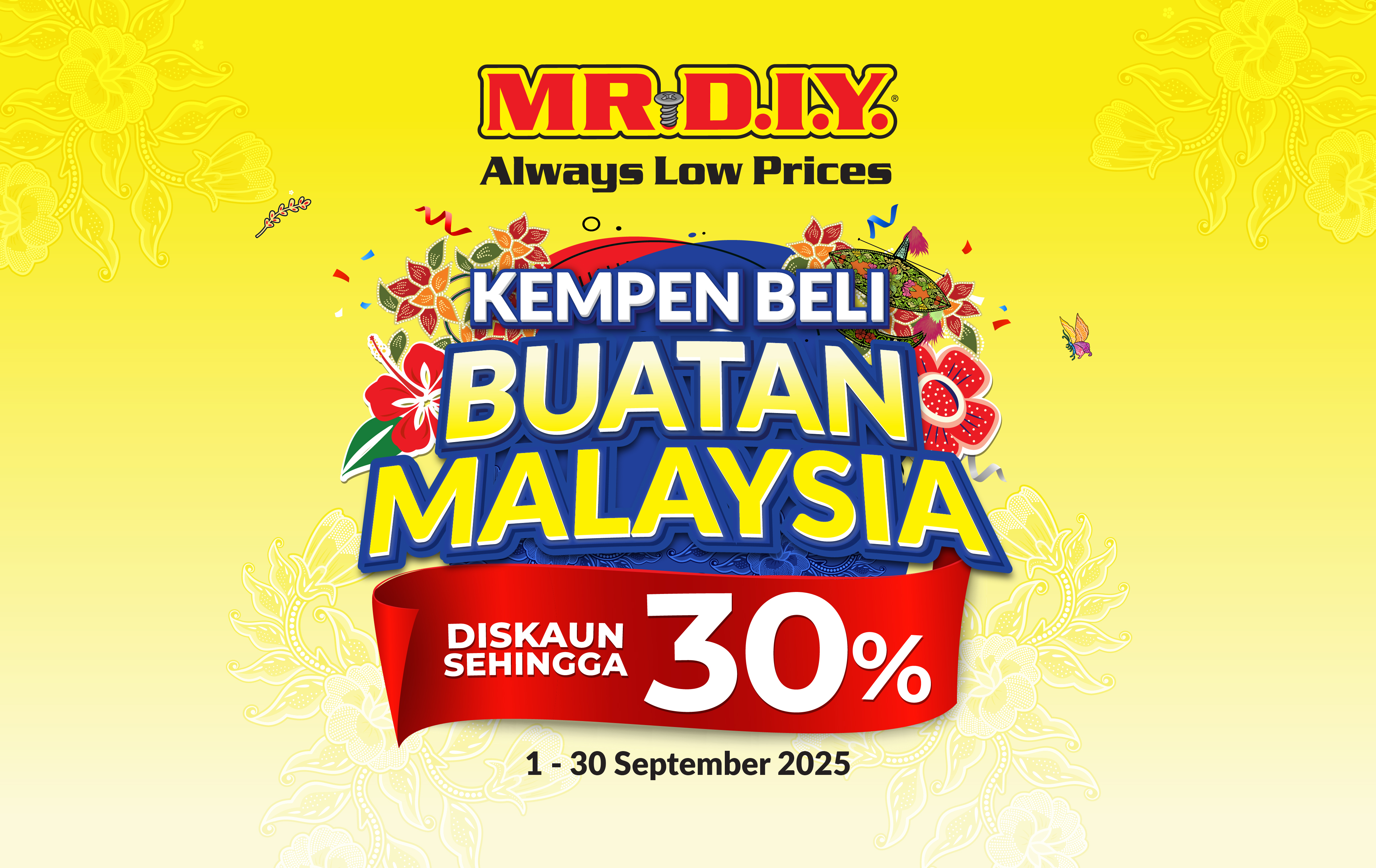 MR D.I.Y. Kempen Beli Buatan Malaysia 2025