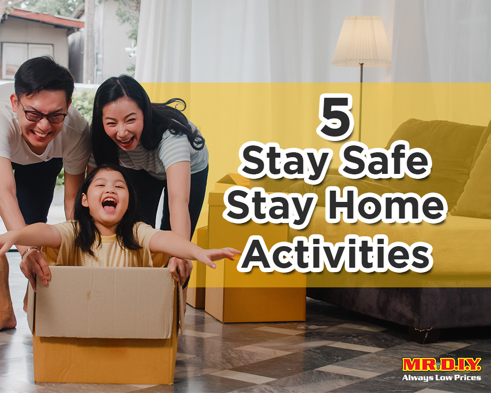 5 Stay Safe Stay Home Activities