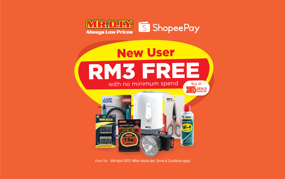 MR.DIY ShopeePay New User RM3 FREE 2022