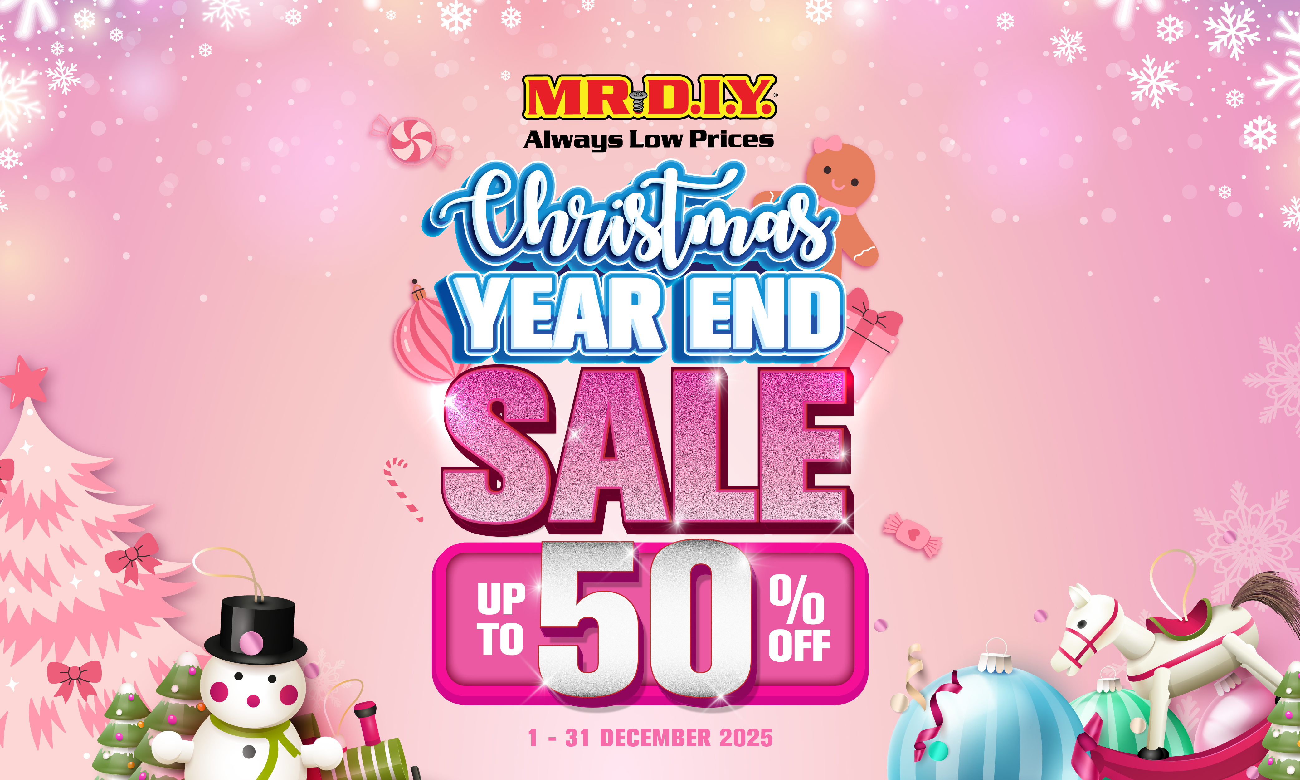 MR D.I.Y. Christmas Year End Sale 2025