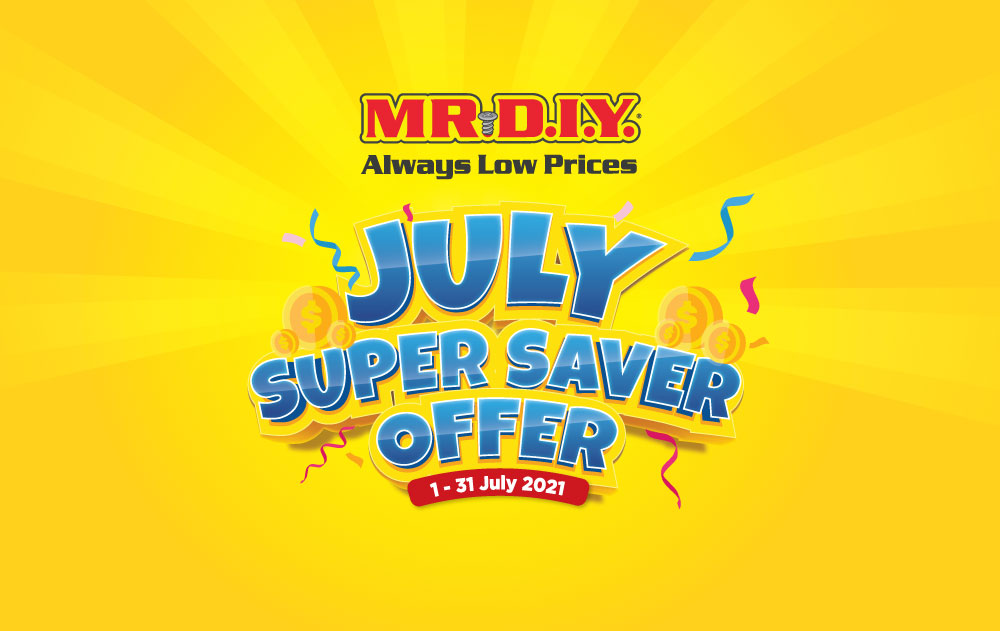 MR.DIY July Super Saver Offer 2021