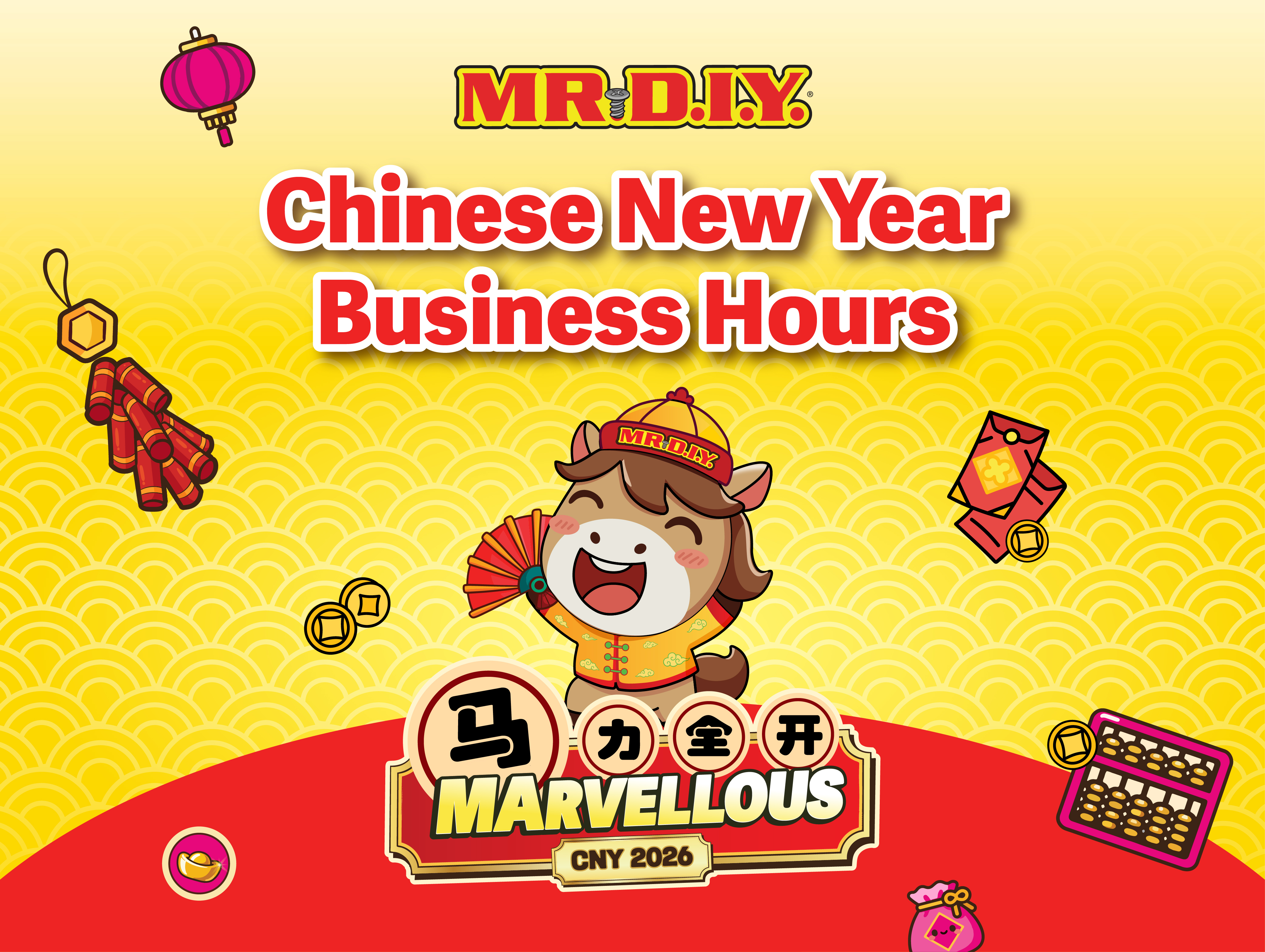 MR D.I.Y. Chinese New Year 2026 Business Hours