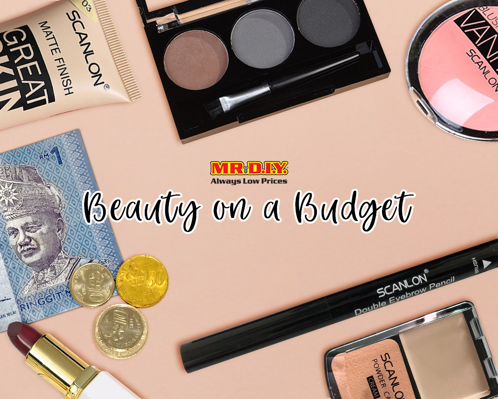 Beauty on a Budget: Look Good with MR.DIY