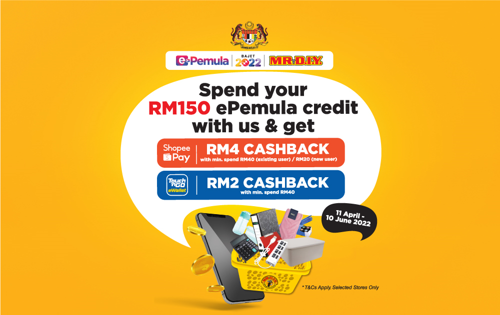 Spend Your RM150 ePemula Credit with MR.DIY 2022