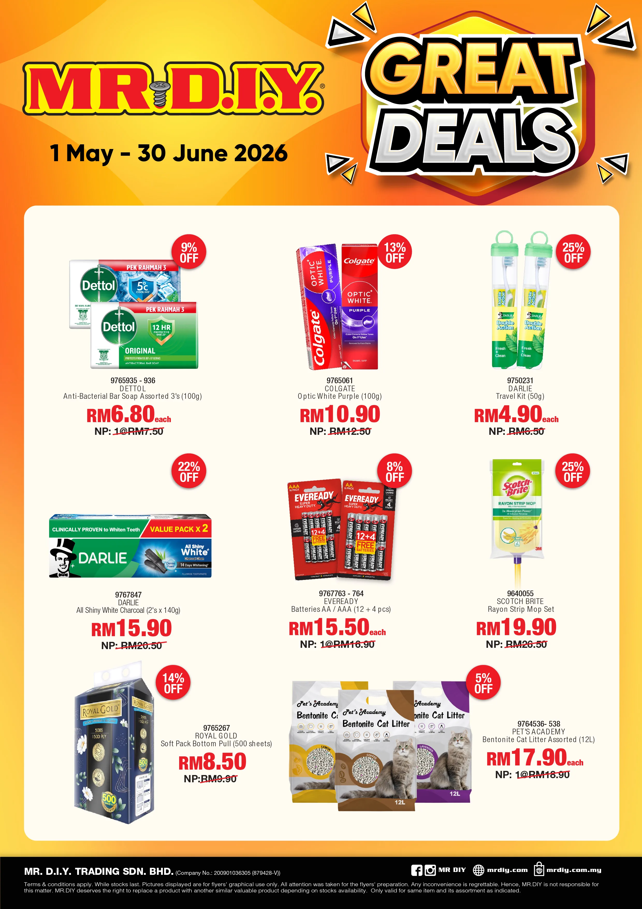 DETTOL soap, COLGATE optic white purple, DARLIE toothbrush, DARLIE toothpaste, EVEREADY batteries, SCOTCH BRITE mop, ROYAL GOLD tissue, PET'S ACADEMY cat litter