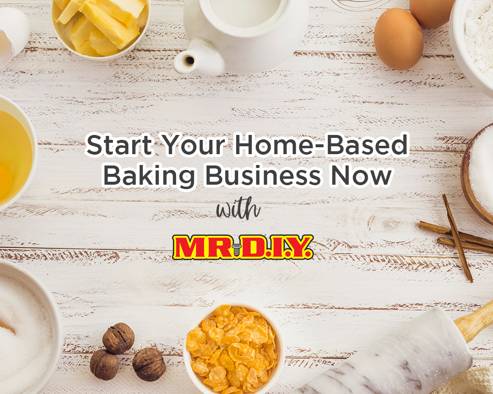Start Your Home-Based Baking Business Now with MR.DIY