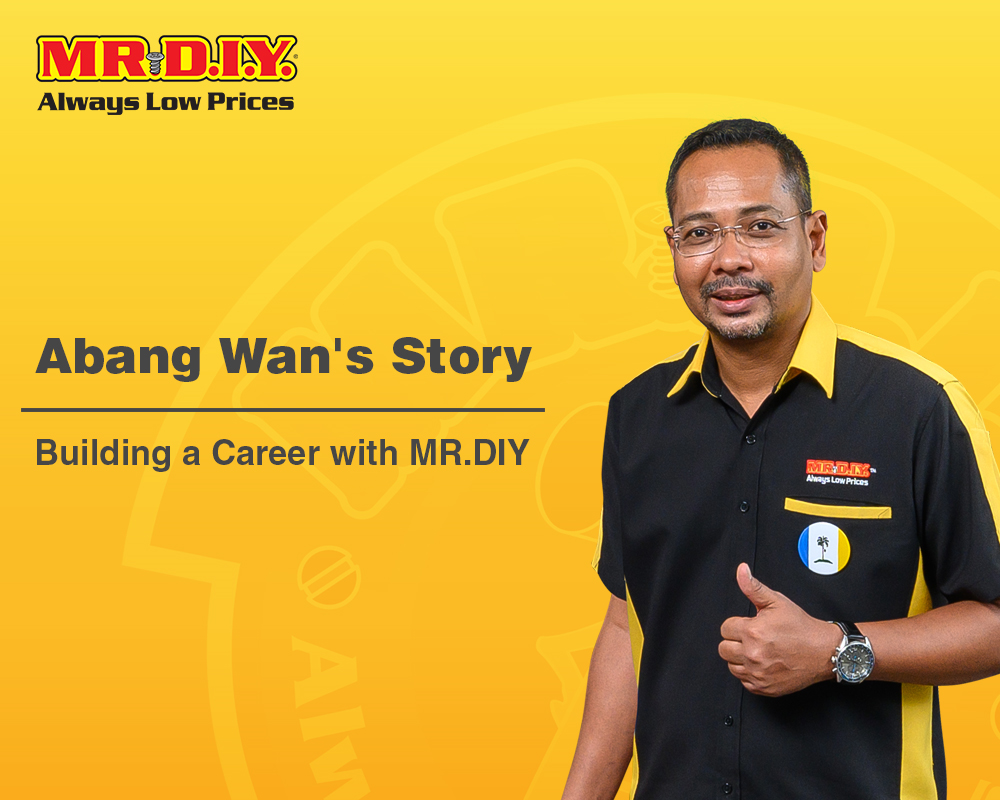 Abang Wan’s Story: Building a Career with MR.DIY