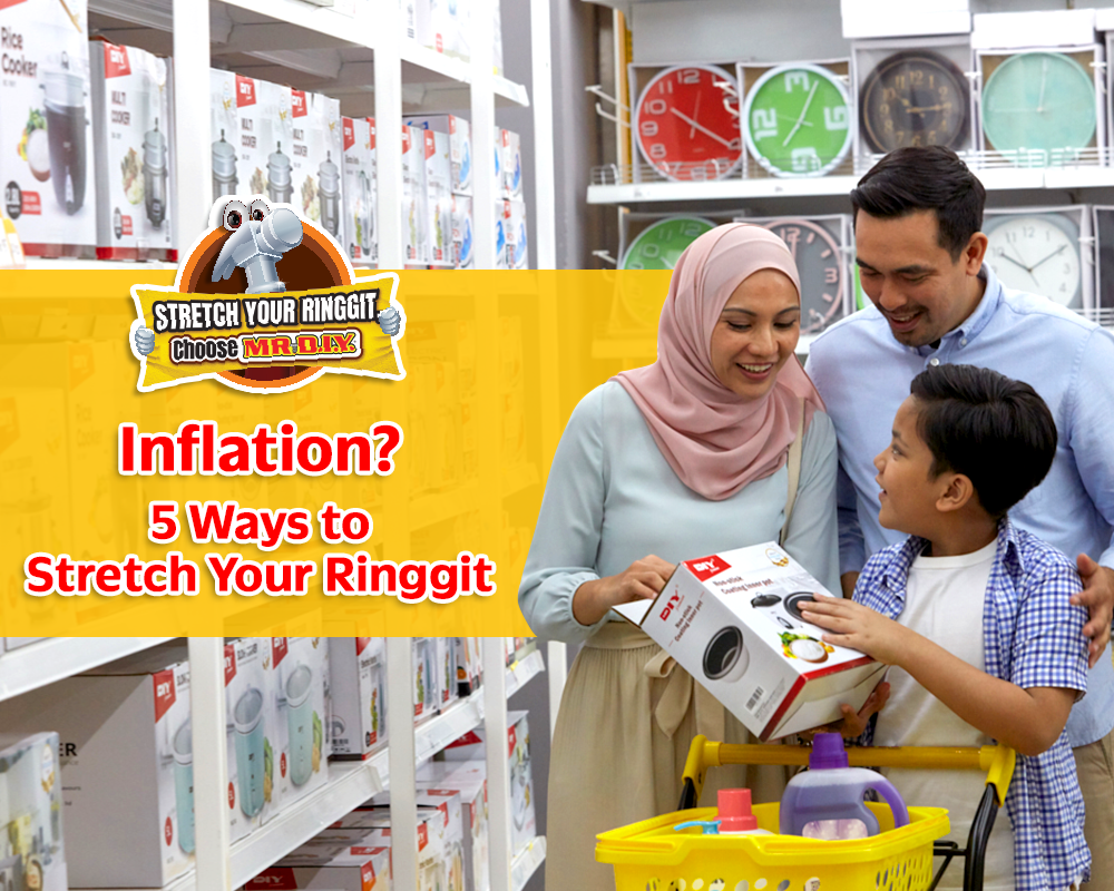 Inflation? 5 Ways to Stretch Your Ringgit