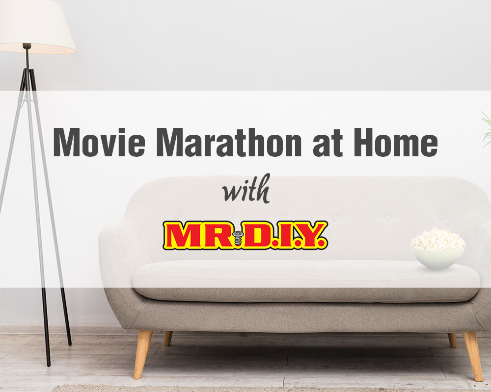 Movie Marathon at Home with MR.DIY