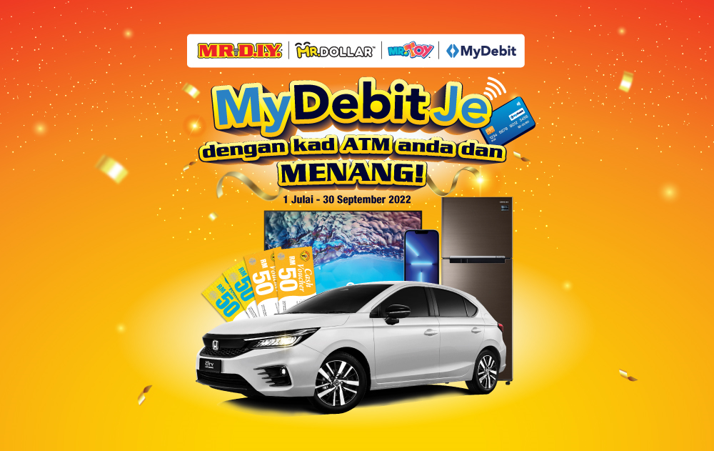 MR.DIY x MyDebit Je Dengan Kad ATM Anda dan MENANG 2022