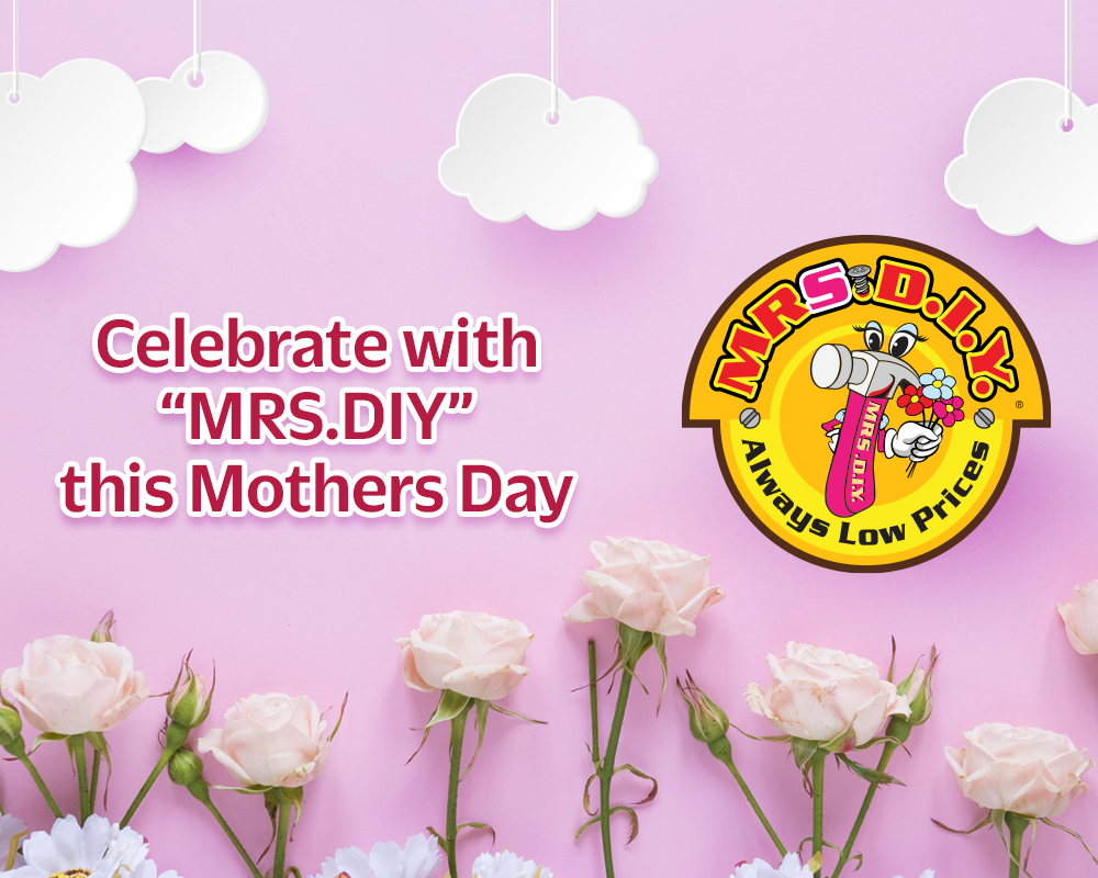 Celebrate with “MRS.DIY” this Mothers Day