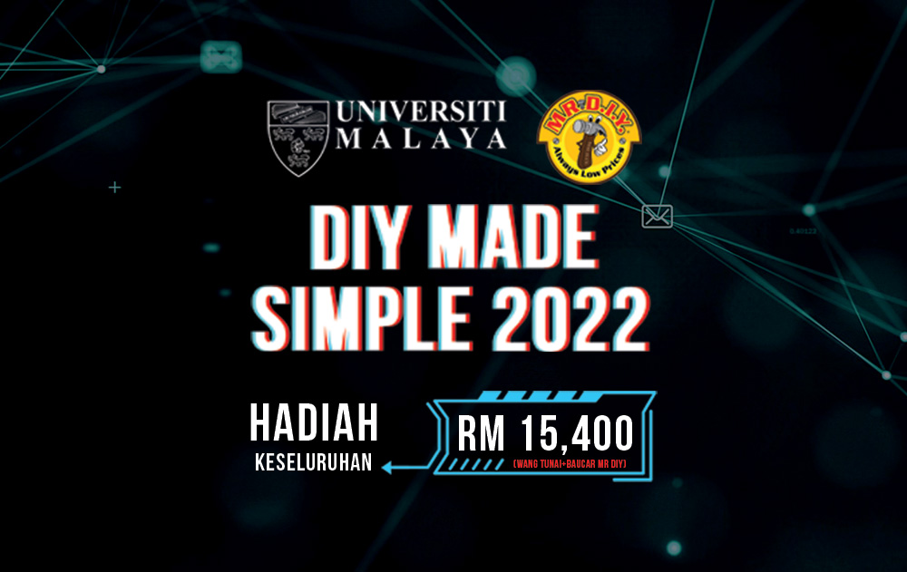 MR.DIY Group x Universiti Malaya: DIY Made Simple 2022